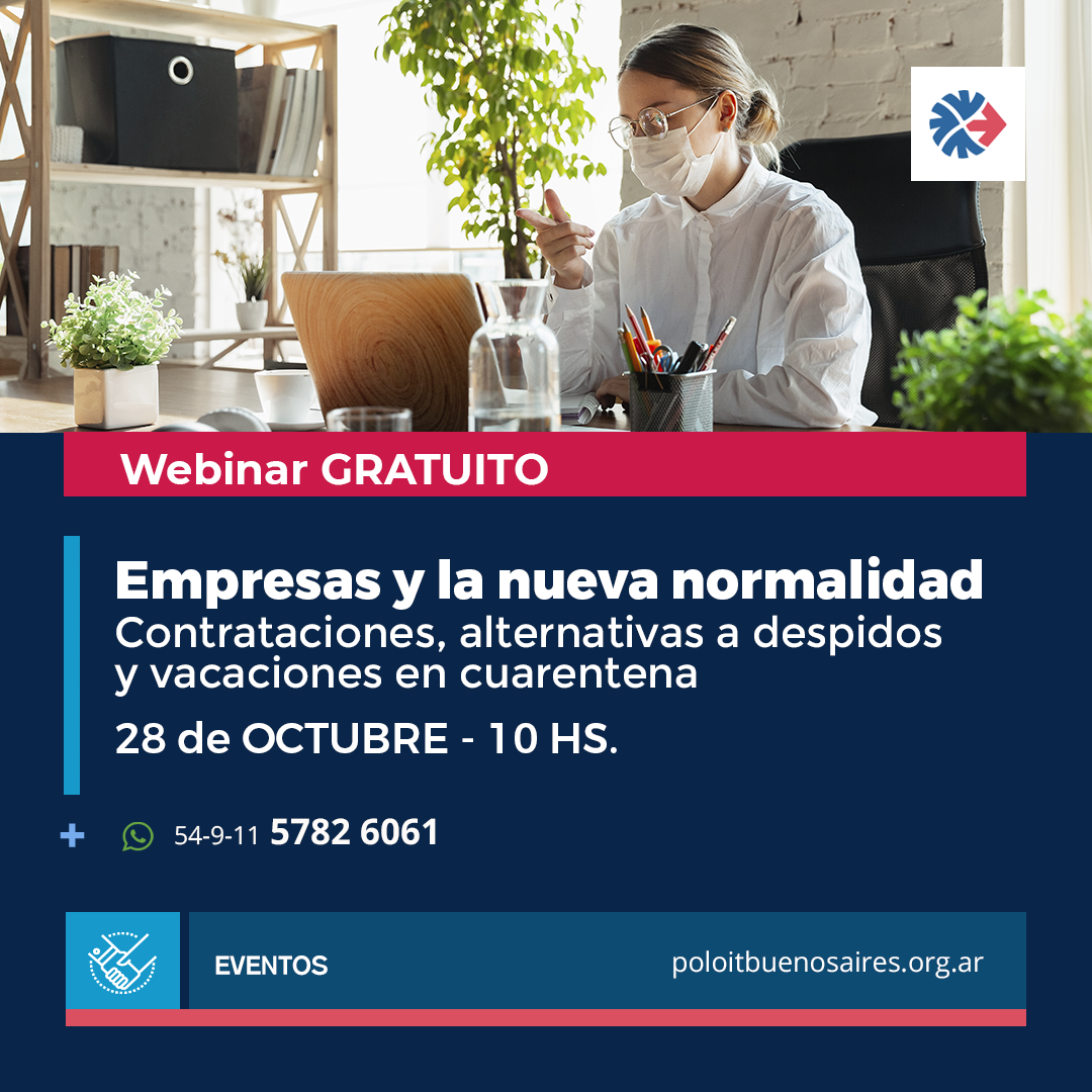 «Empresas y la nueva normalidad: contrataciones, alternativas a despidos y vacaciones en cuarentena»