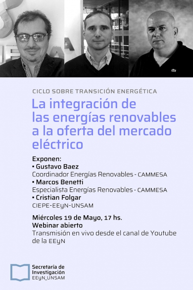 Webinar: “La integración de las energías renovables a la oferta del mercado eléctrico”