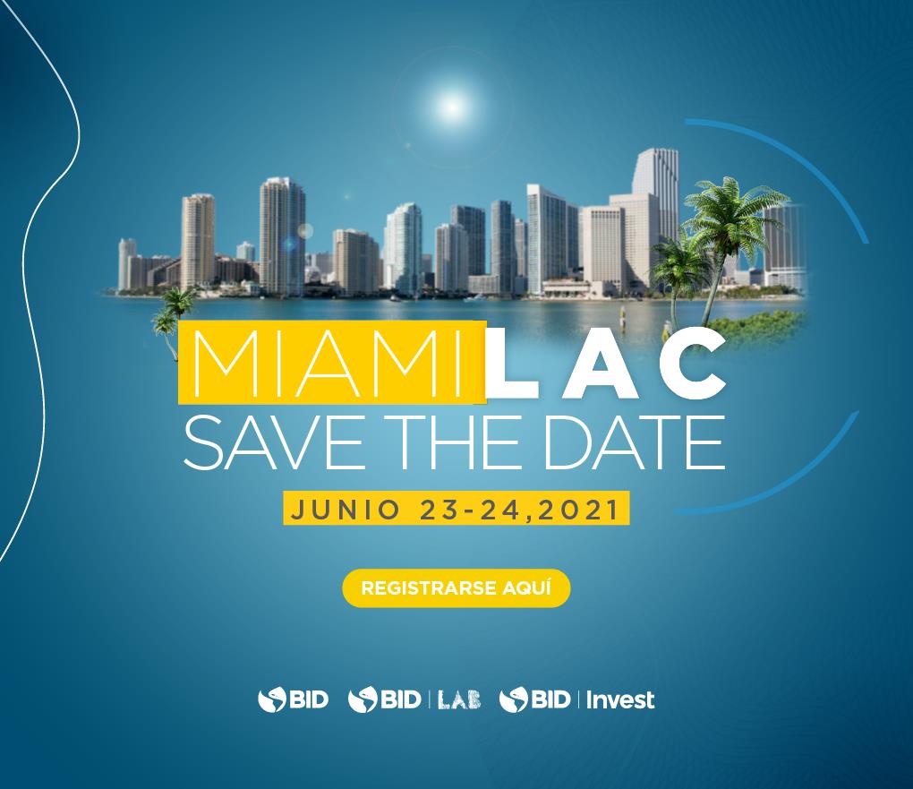 MIAMI-LAC 2021, primer foro empresarial organizado por el BID