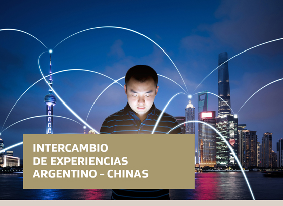 Ciclo de Intercambio de Experiencias de empresarios y emprendedores argentinos en República Popular China
