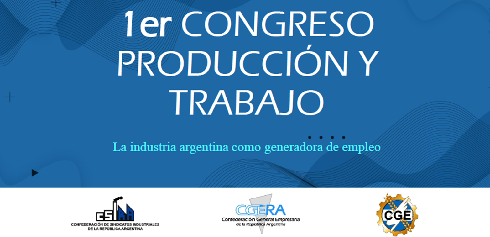 Realizarán el 1er Congreso Producción y Trabajo