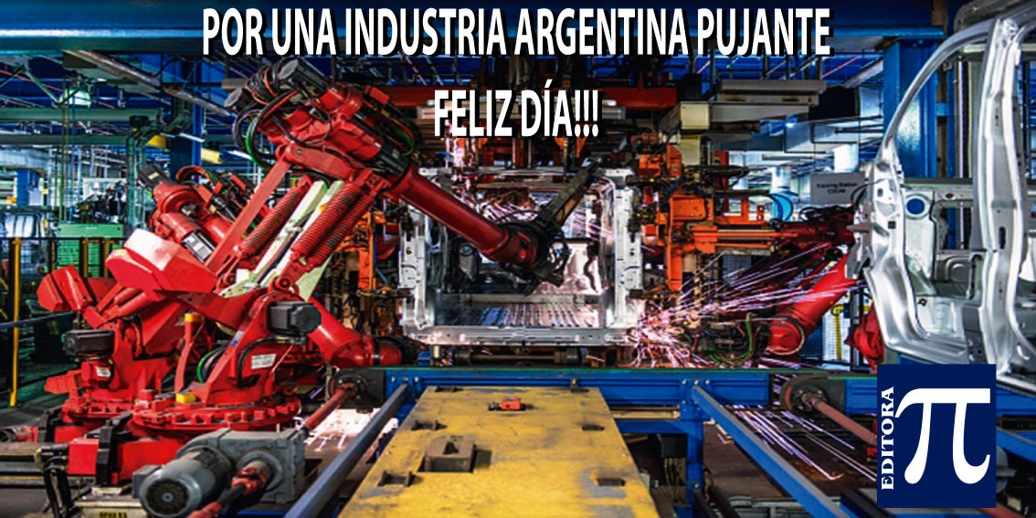 FELIZ DÍA DE LA INDUSTRIA!!!
