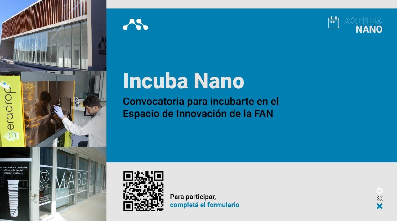 La Fundación Argentina de Nanotecnología lanzó la convocatoria IncubaNano