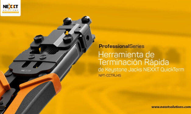 Nexxt Solutions presenta QuickTerm, su herramienta para terminación ultrarrápida de keystone jacks
